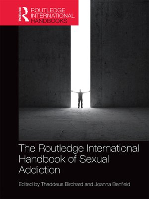 cover image of Routledge International Handbook of Sexual Addiction